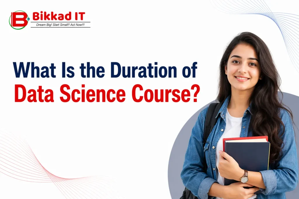Duration of Data Science Course